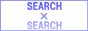  SEARCH~SEARCH 